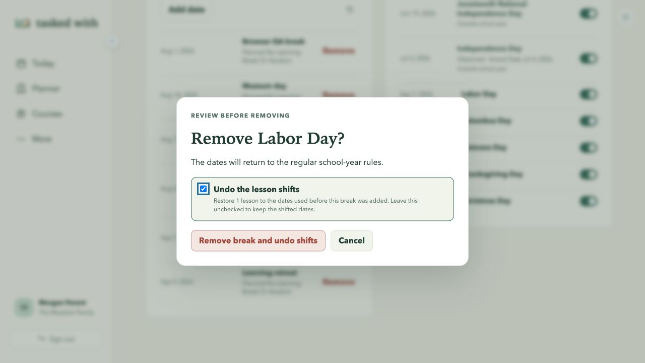 Light-mode Remove Labor Day dialog with Undo the lesson shifts selected and a Remove break and undo shifts button